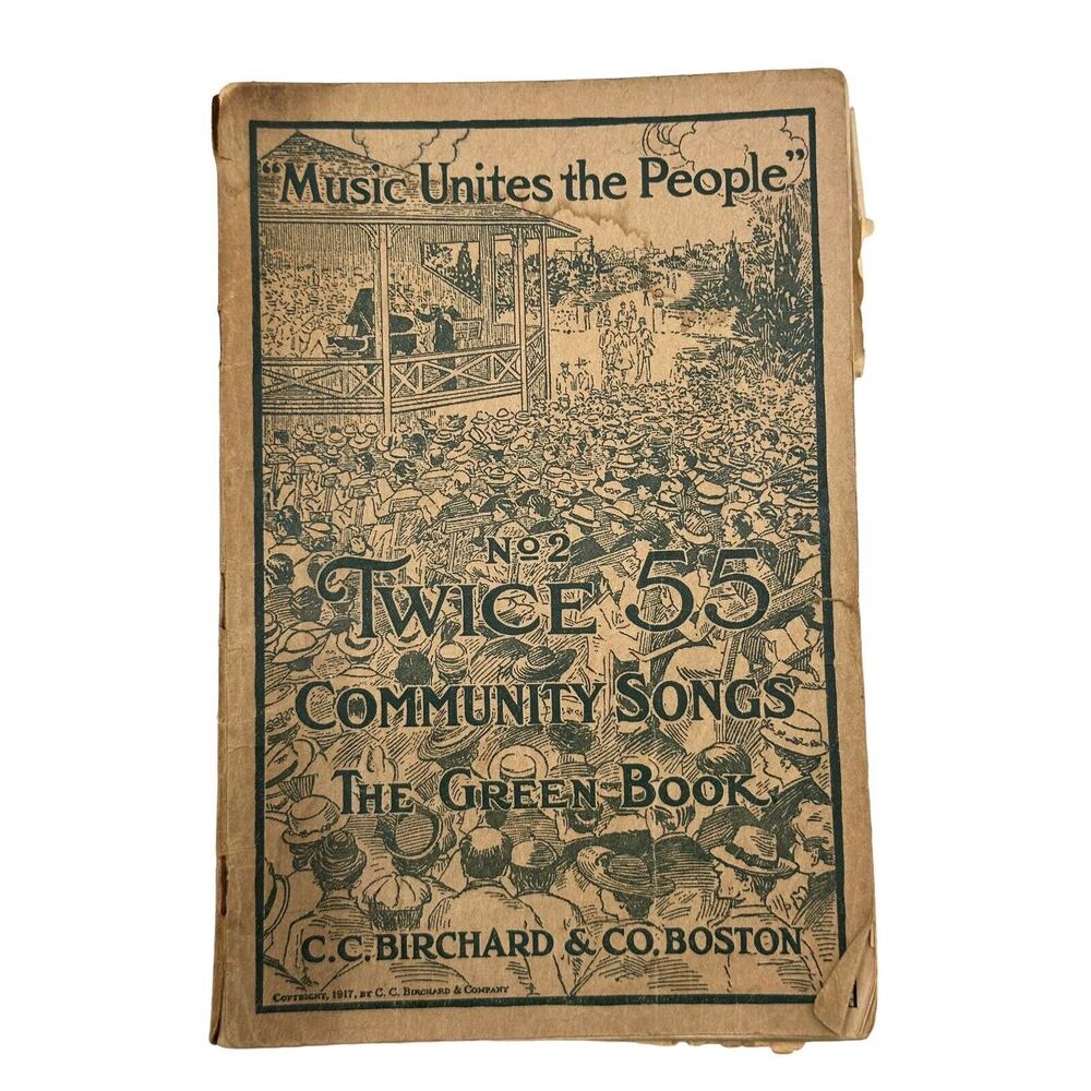 1917 Twice 55 Community Songs No. 2 The Green Book Sheet Music Lyrics Boston